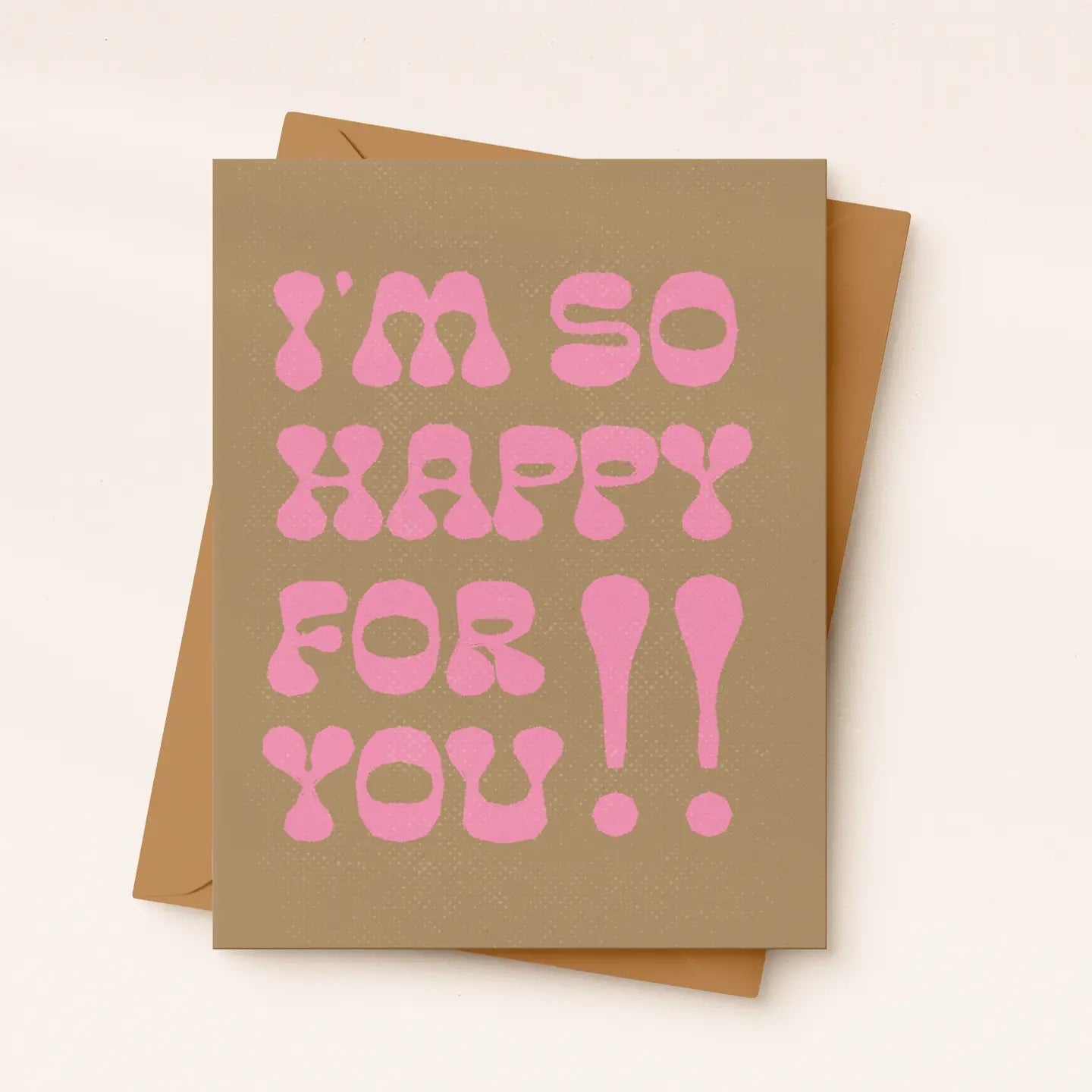 I’m So Happy For You - Congratulations Card