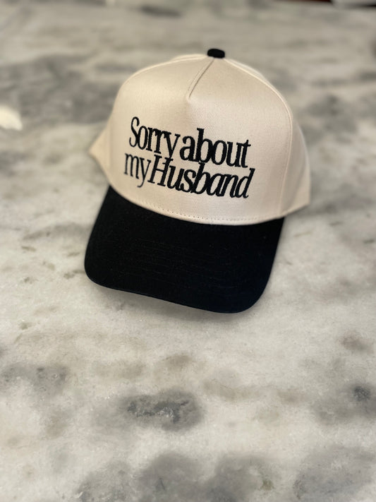 Sorry About My Husband Trucker Hat