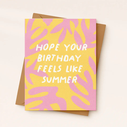 Feels like Summer - Birthday Card