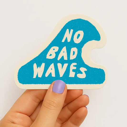 "No Bad Waves" Sticker