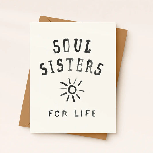 Soul Sisters For Life - Friendship Card